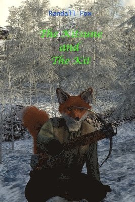 bokomslag The Kitsune and The Kit