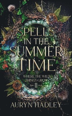 Spells in the Summertime