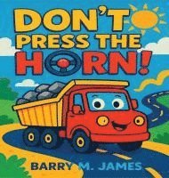bokomslag Don't Press The Horn