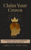 bokomslag Claim Your Crown