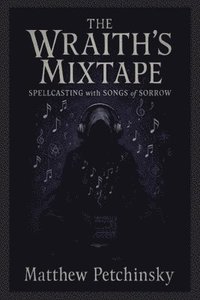 bokomslag Wraith's Mixtape