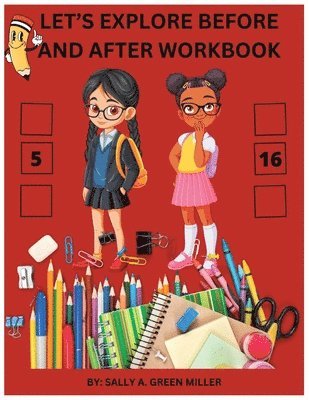 Sally A Miller, Sally A. Miller, Sally  A. Miller - Let's Explore Before And After Workbook, Häftad