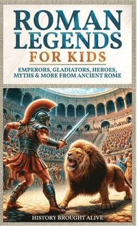 bokomslag Roman Legends For Kids