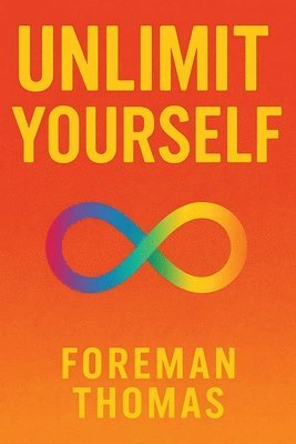 bokomslag Unlimit Yourself