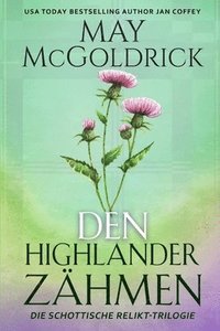 bokomslag Den Highlander Zähmen