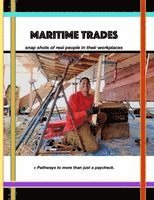 bokomslag Maritime Trades; Snapshots of Real People in their Workplaces