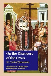 bokomslag On the Discovery of the Cross