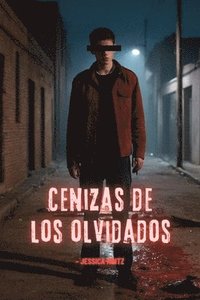bokomslag Cenizas de los olvidados
