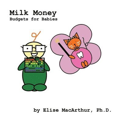 Elise MacArthur - Milk Money, Häftad