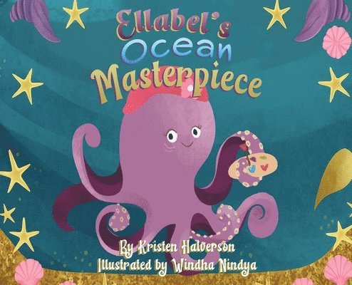 Kristen Halverson - Ellabel's Ocean Masterpiece, Inbunden