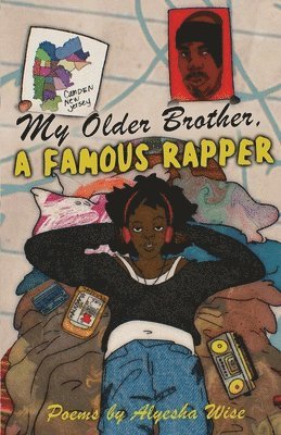 Alyesha Wise, Matthew Cuban Hernandez, Pages Matam - My Older Brother, A Famous Rapper, Häftad