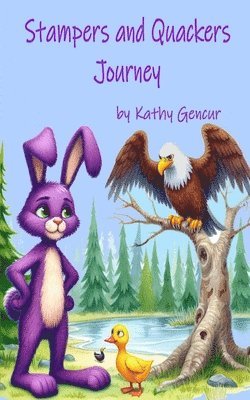 Kathy Gencur, Gencur - Stampers And Quackers Journey, Häftad