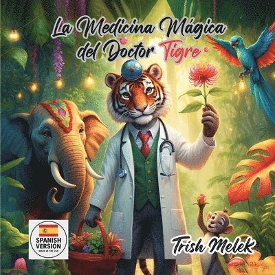 Trish Melek - Medicina Magica del Doctor Tigre, Häftad