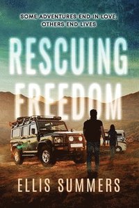 bokomslag Rescuing Freedom