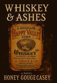 bokomslag Whiskey & Ashes