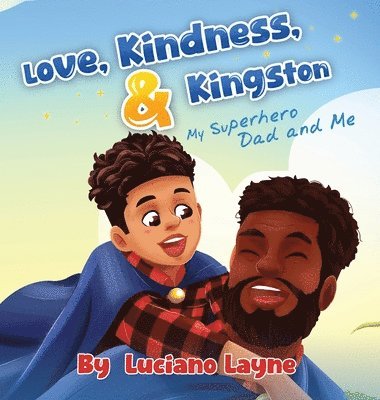 bokomslag Love, Kindness and Kingston