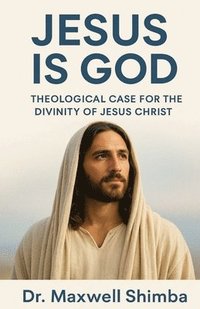 bokomslag Jesus is God