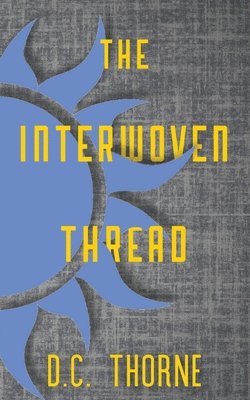 bokomslag The Interwoven Thread