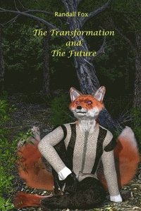 bokomslag Transformation and The Future