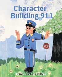 bokomslag Character Building 911