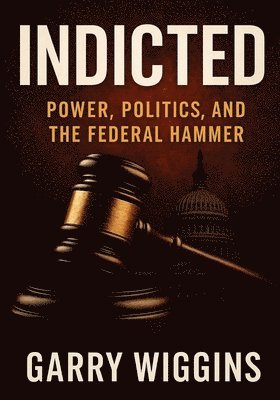 Garry Wiggins, GARRY WIGGINS - Indicted, Häftad