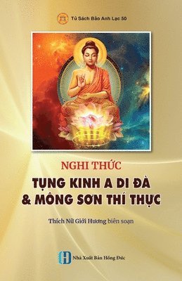 Giới Hương Thích Nữ - Nghi Thức Tụng Kinh A Di Đà & Mông Sơn Thí Thực, Häftad