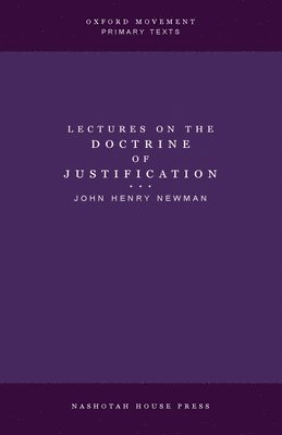 Lectures on the Doctrine of Justification