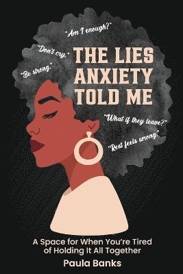 Paula Banks - Lies Anxiety Told Me, Häftad