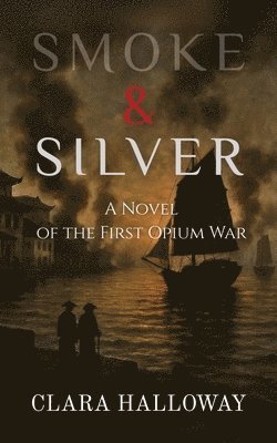 Clara Halloway - Smoke & Silver, Häftad
