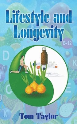 bokomslag Lifestyle and Longevity
