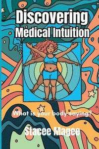 bokomslag Discovering Medical Intuition