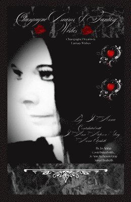 Champagne Dreams & Fantasy Wishes