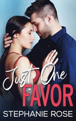 Stephanie Rose - Just One Favor, Häftad