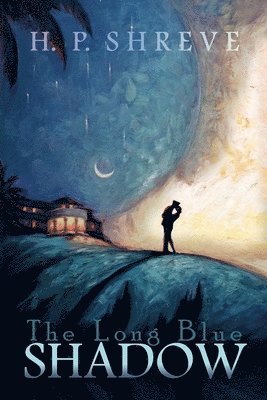 bokomslag The Long Blue Shadow