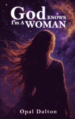 bokomslag God KNOWS I'm A WOMAN