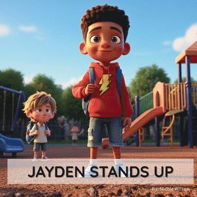 Nicole Wilson - Jayden Stands Up, Häftad