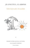 Jeannette L Clariond, Henry Ballate - Sobre la fronda y la medida, Häftad