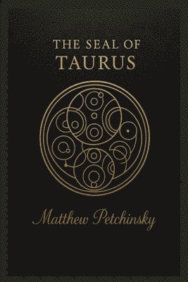Matthew Petchinsky - Seal of Taurus, Häftad