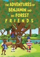 bokomslag The Adventures of Benjamin and His Forest F R I E N D S