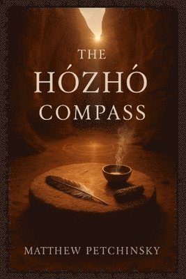 Petchinsky - Hózhó Compass, Häftad
