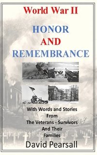 bokomslag World War II - Honor and Remembrance