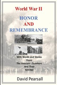 bokomslag World War II - Honor and Remembrance