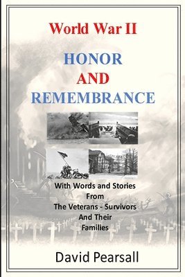 bokomslag World War II - Honor and Remembrance