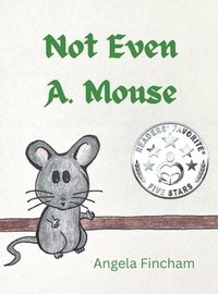 bokomslag Not Even A. Mouse