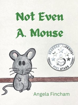 bokomslag Not Even A. Mouse
