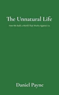 bokomslag Unnatural Life