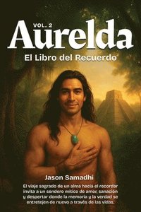 bokomslag Aurelda, El Libro del Recuerdo, Vol. 2