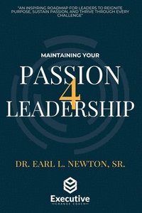 bokomslag Maintaining your Passion for Leadership