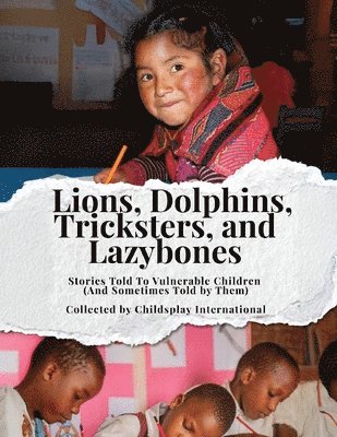 bokomslag Lions, Dolphins, Tricksters, and Lazybones