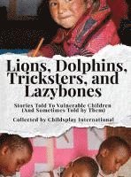 bokomslag Lions, Dolphins, Tricksters, and Lazybones